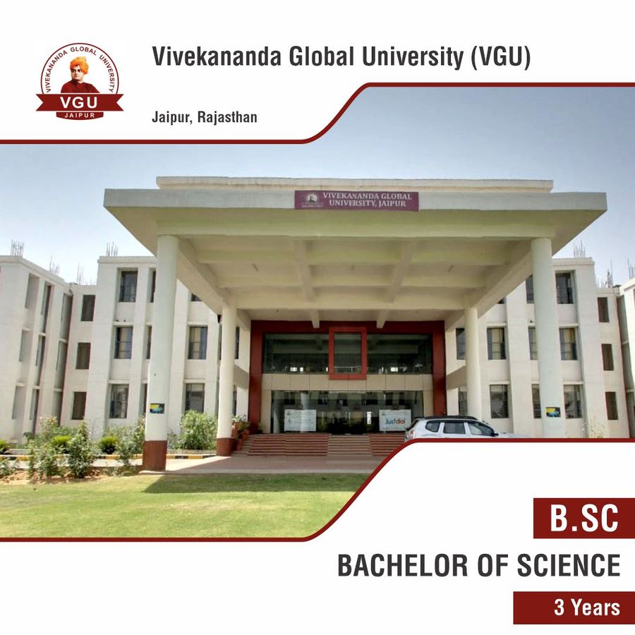 Bachelor of Science [B.Sc] at Vivekananda Global University, Jaipur
